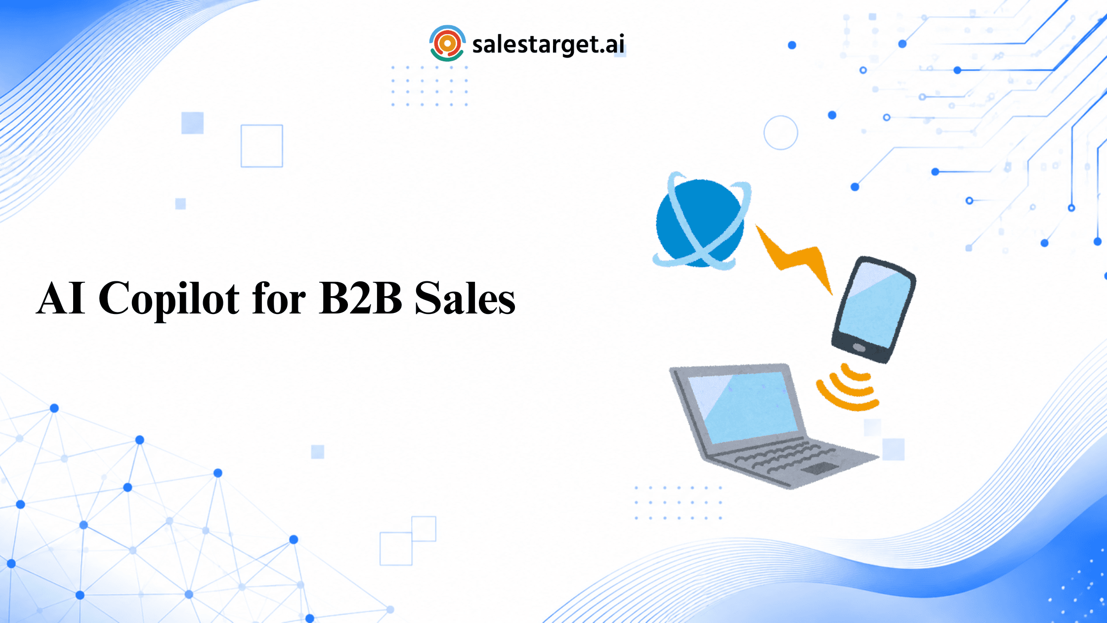 The AI Copilot for B2B Sales Your Team Actually Needs