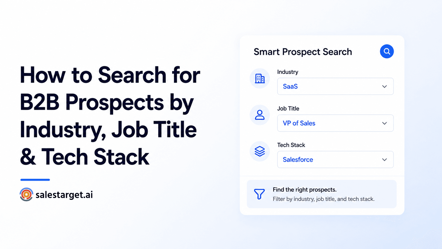 How to Search for B2B Prospects by Industry Job Title Tech Stack