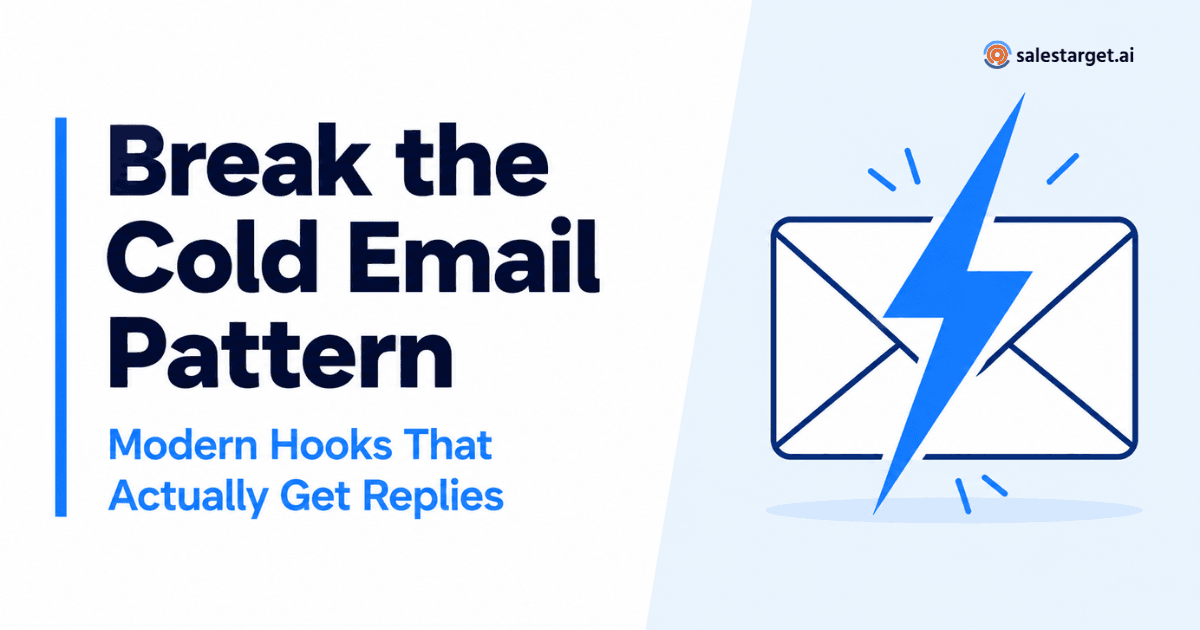 Cold Email Pattern Interrupts That Actually Get Replies  (And the Ones That Now Feel Cringey)