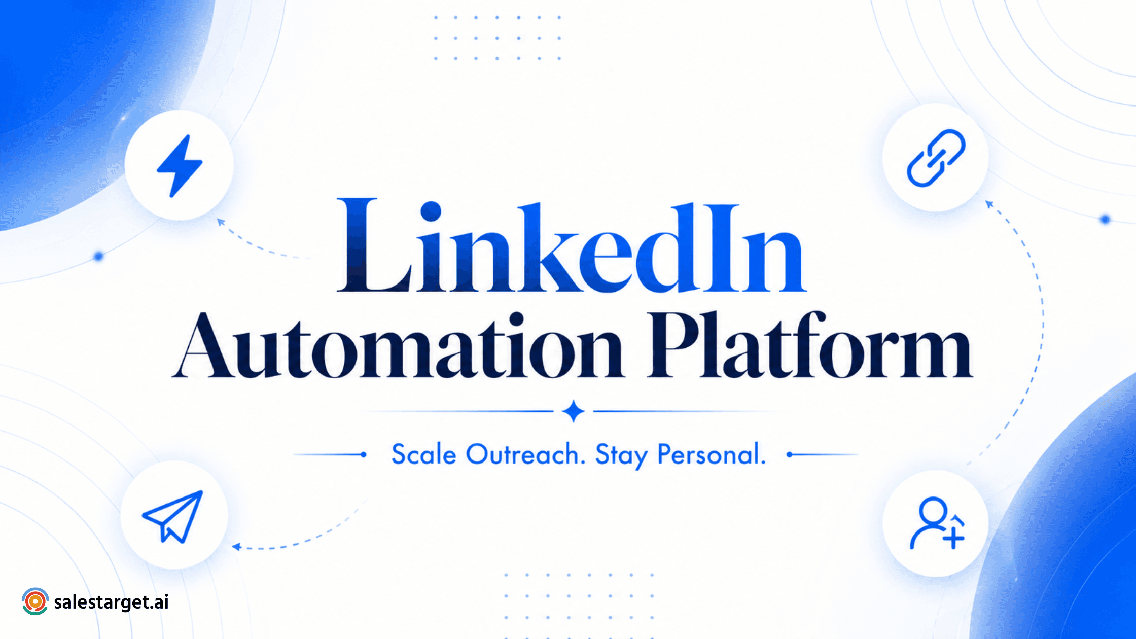 Linkedin Automation Platform - Salestarget.ai.png