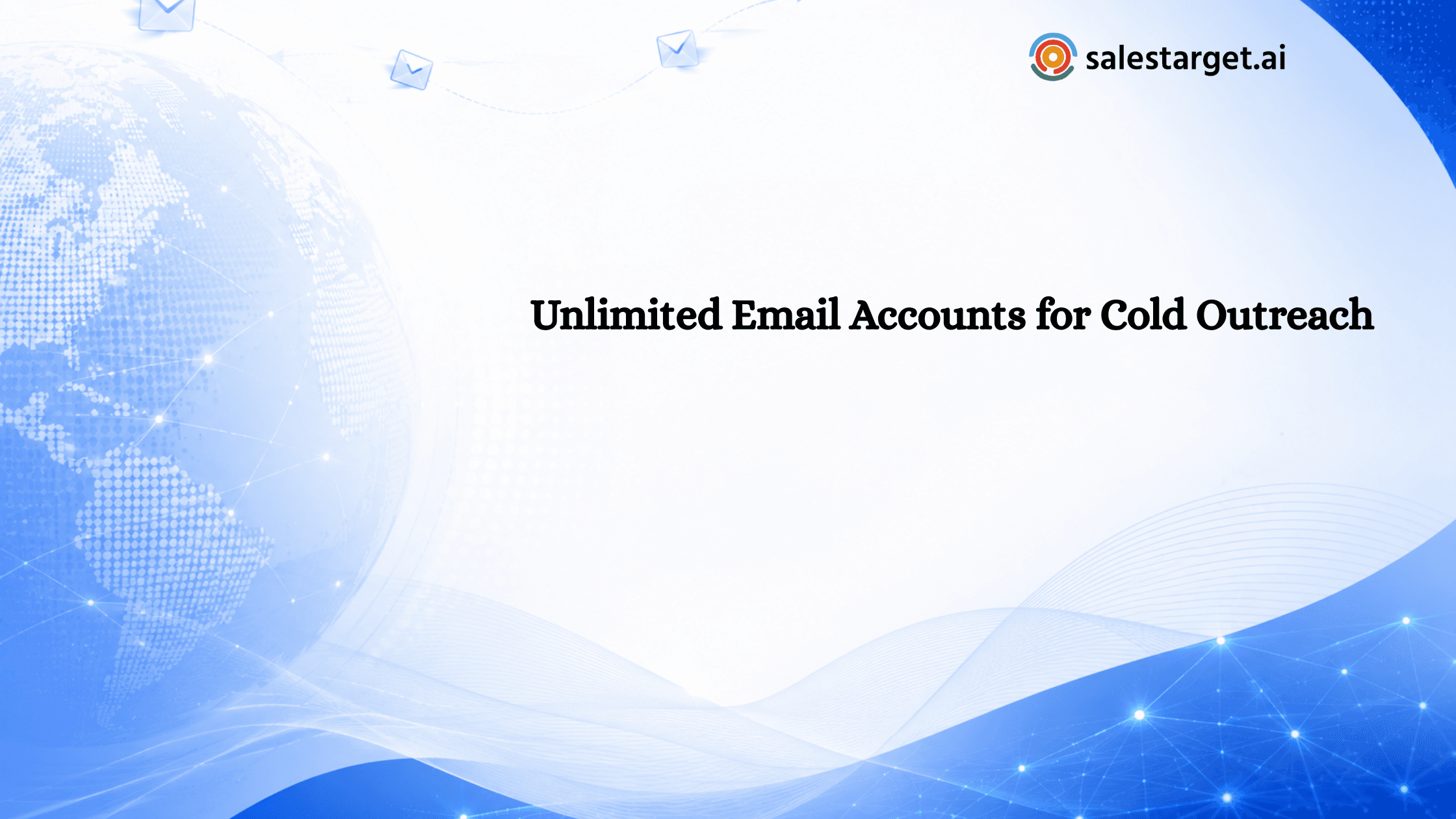 Unlimited Email Accounts for Cold Outreach.png