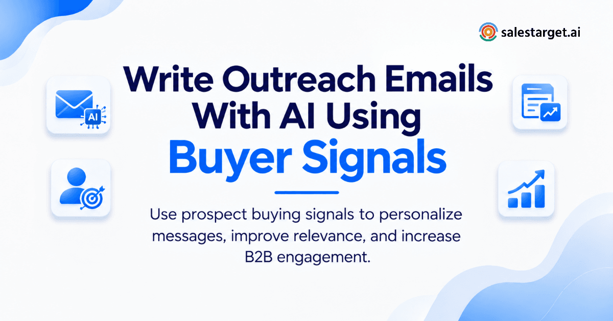 How to Write Outreach Emails With AI Using Prospect Buying Signals In 2027