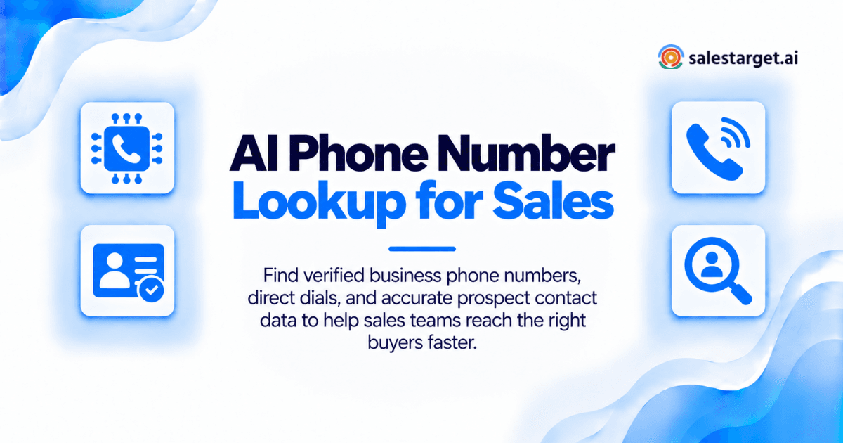 What Is AI Phone Number Lookup and How Does It Help Sales Teams?
