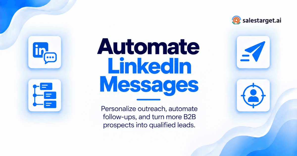 How to Automate LinkedIn Messages for Sales Outreach and Convert More Leads?