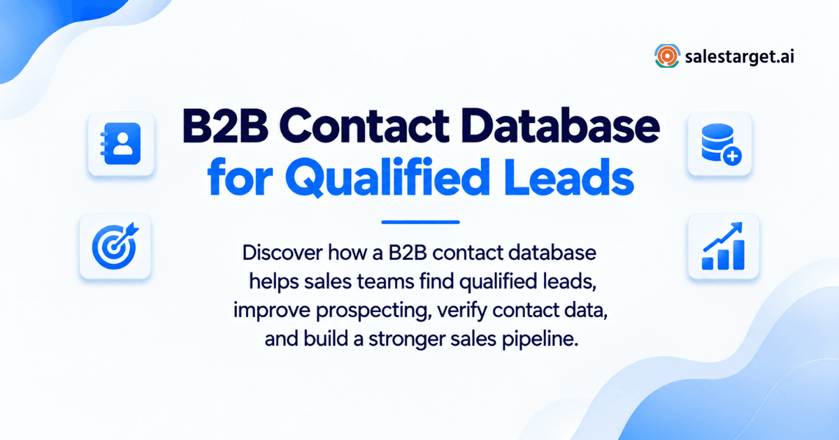 How Can a B2B Contact Database Help Sales Teams Find Qualified Leads?