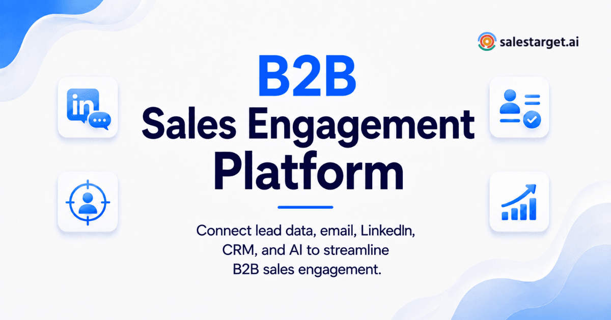 What Is the Best B2B Sales Engagement Platform for Modern Sales Teams?