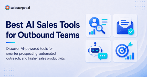 AI Sales Tools for Outbound Sales Teams
