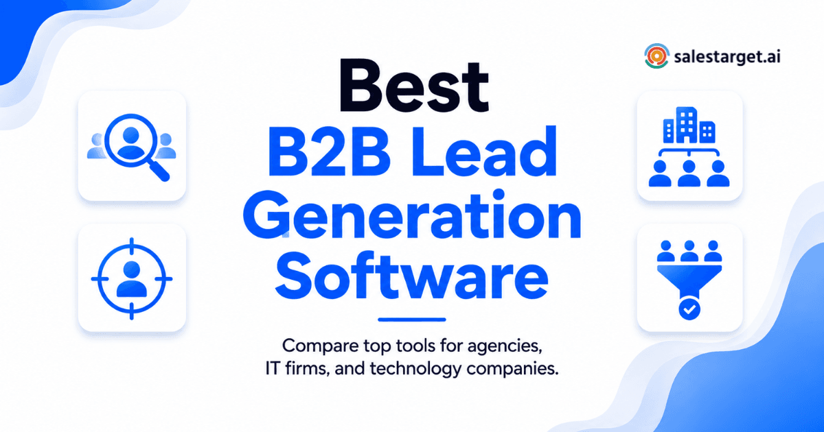 What Are the Best B2B Lead Generation Software for Agencies, IT & Technology Companies?