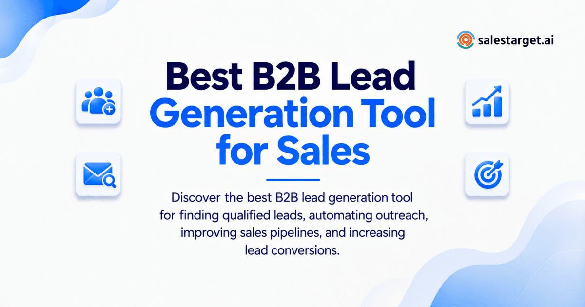 Which B2B Lead Generation Tool Is Best for B2B Sales and Lead Conversion?