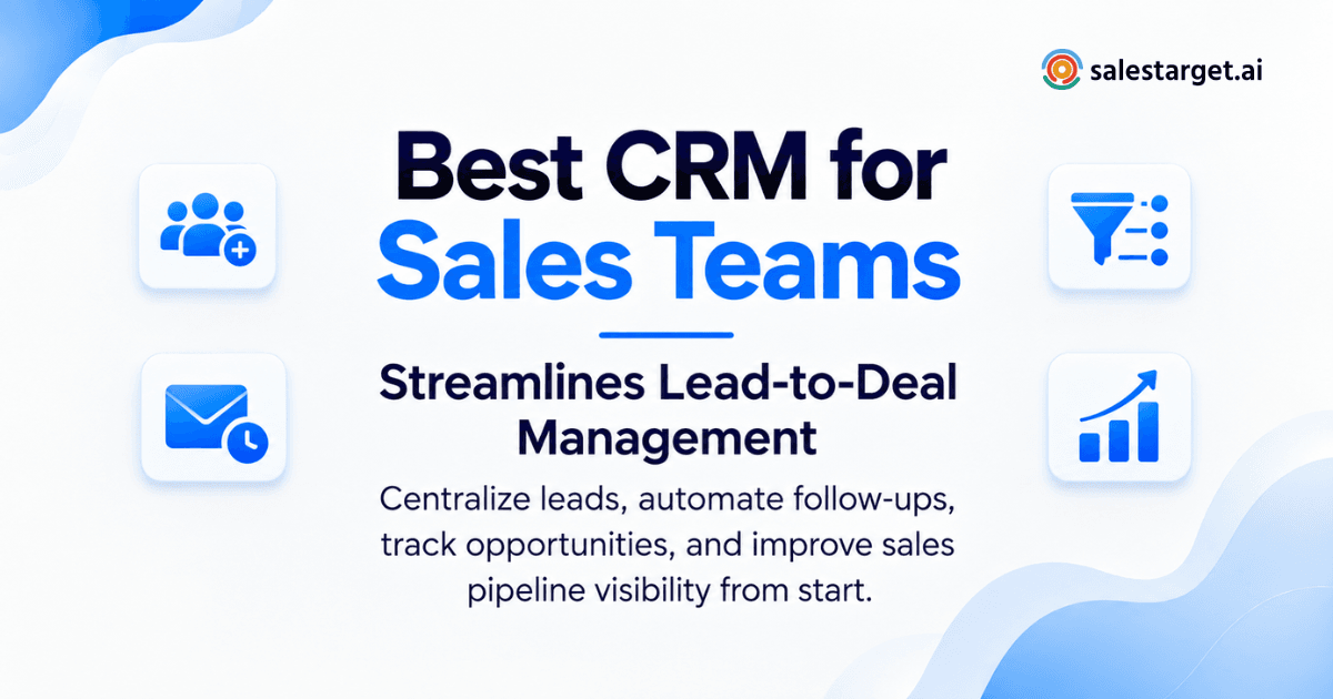 How Does the Best CRM for Sales Teams Improve Lead-to-Deal Management?