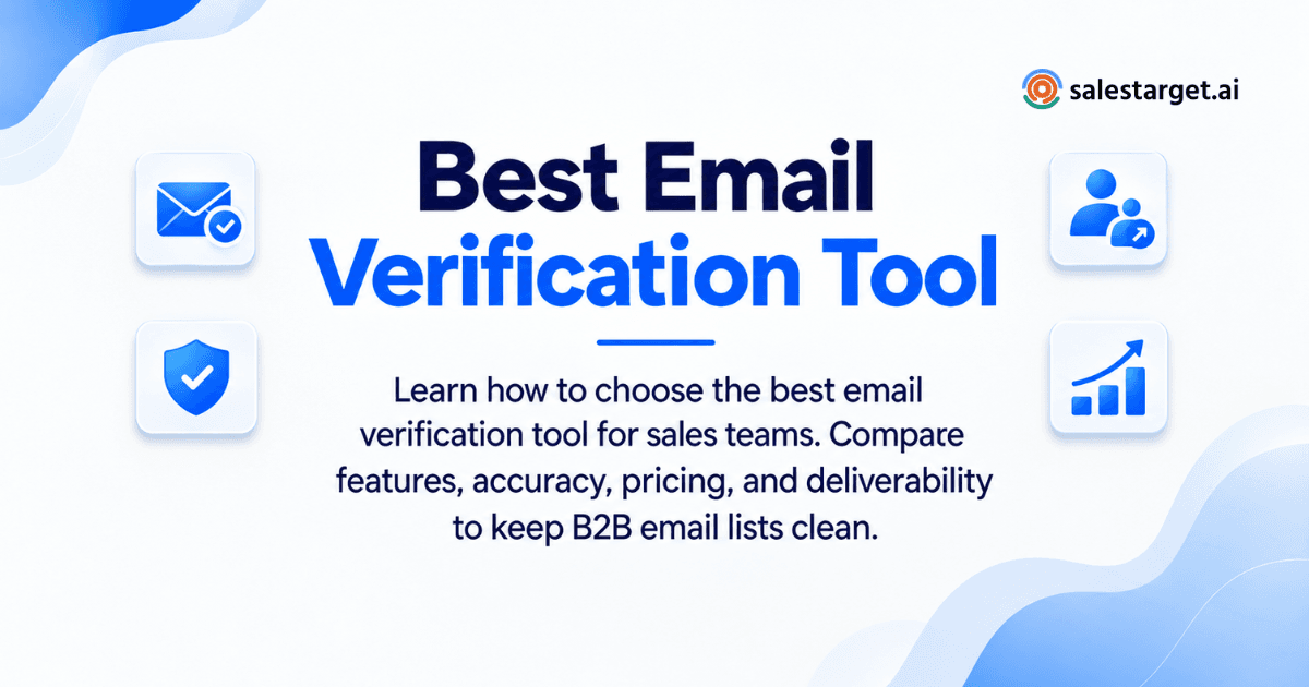 How to Choose the Best Email Verification Tool for Your Sales and Marketing Team