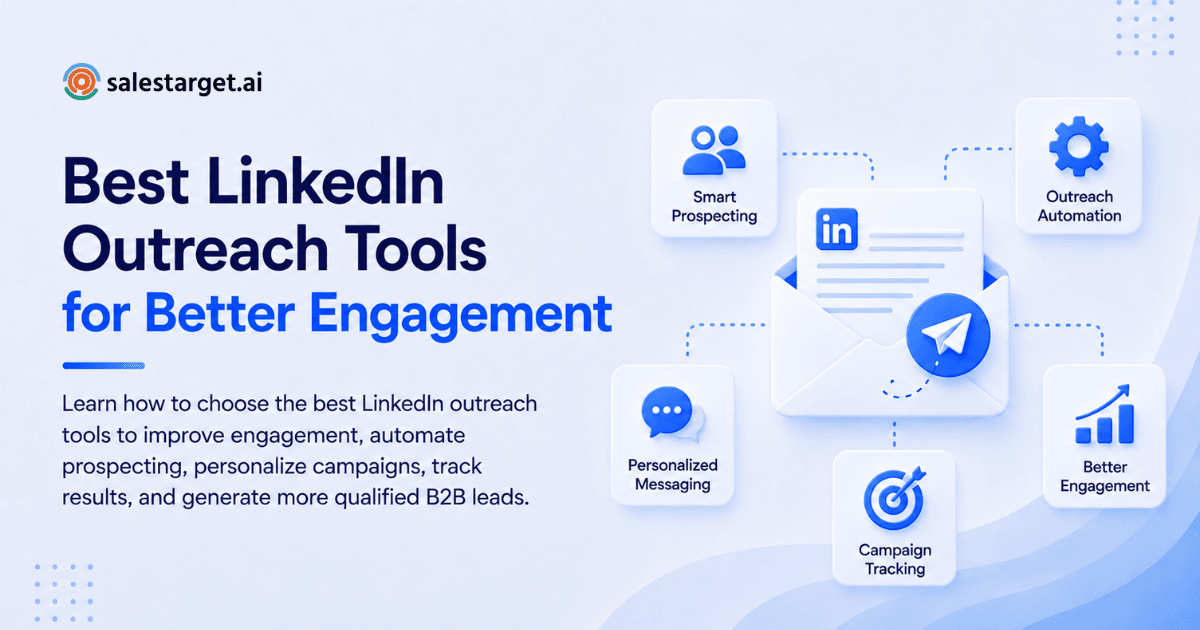 Best LinkedIn Outreach Tools for Better Engagement 