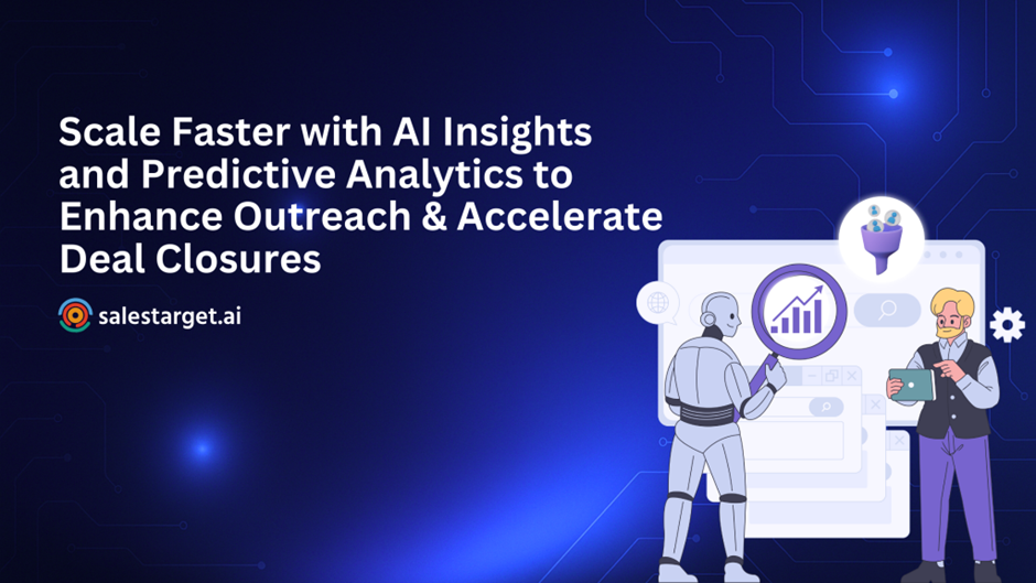 A visual representation of AI-powered sales strategies featuring an AI robot analyzing data, a graph showing growth, and a professional reviewing sales insights. The text highlights using AI insights and predictive analytics to scale sales outreach and accelerate deal closures.