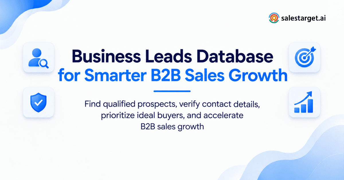 How to Find and Qualify Leads Using a Business Leads Database for B2B Sales Growth