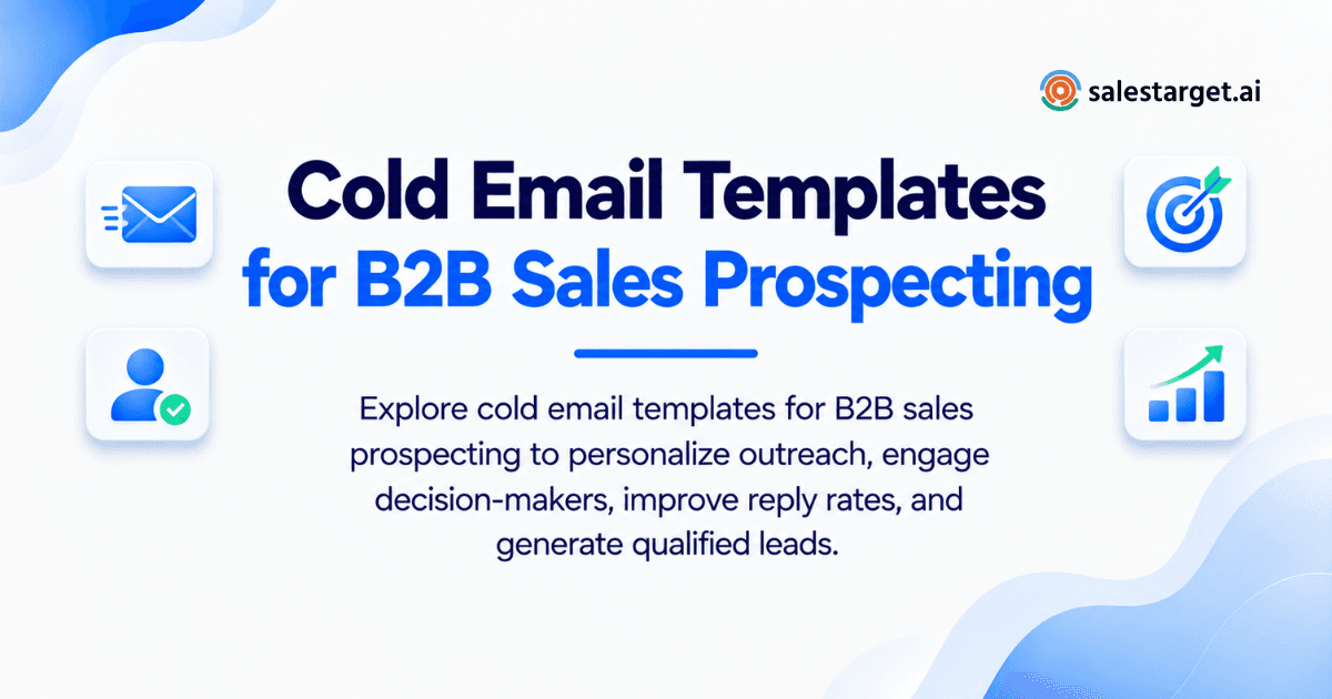 Cold Email Templates for B2B Sales Prospecting and Lead Generation