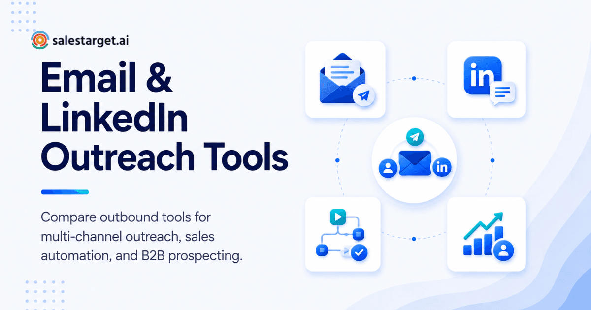 Email and LinkedIn Outreach Tools