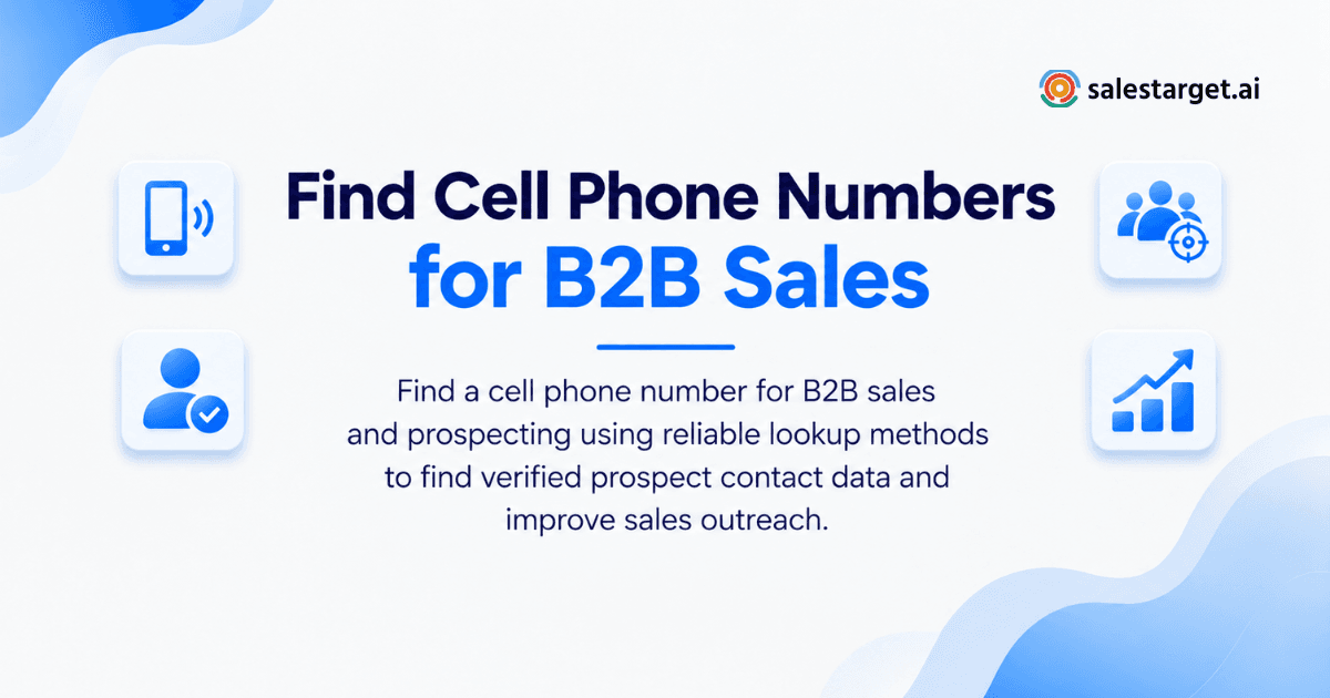 How to Find a Cell Phone Number for B2B Sales and Prospecting?