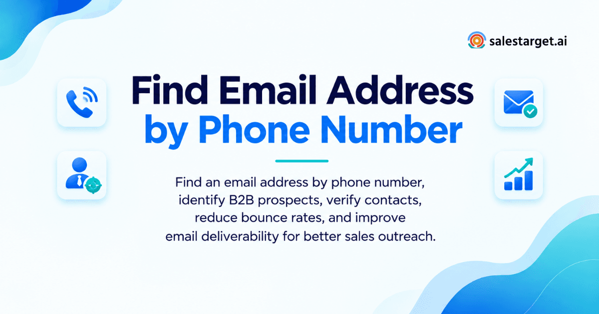 How to Find an Email Address by Phone Number for B2B Sales Prospecting