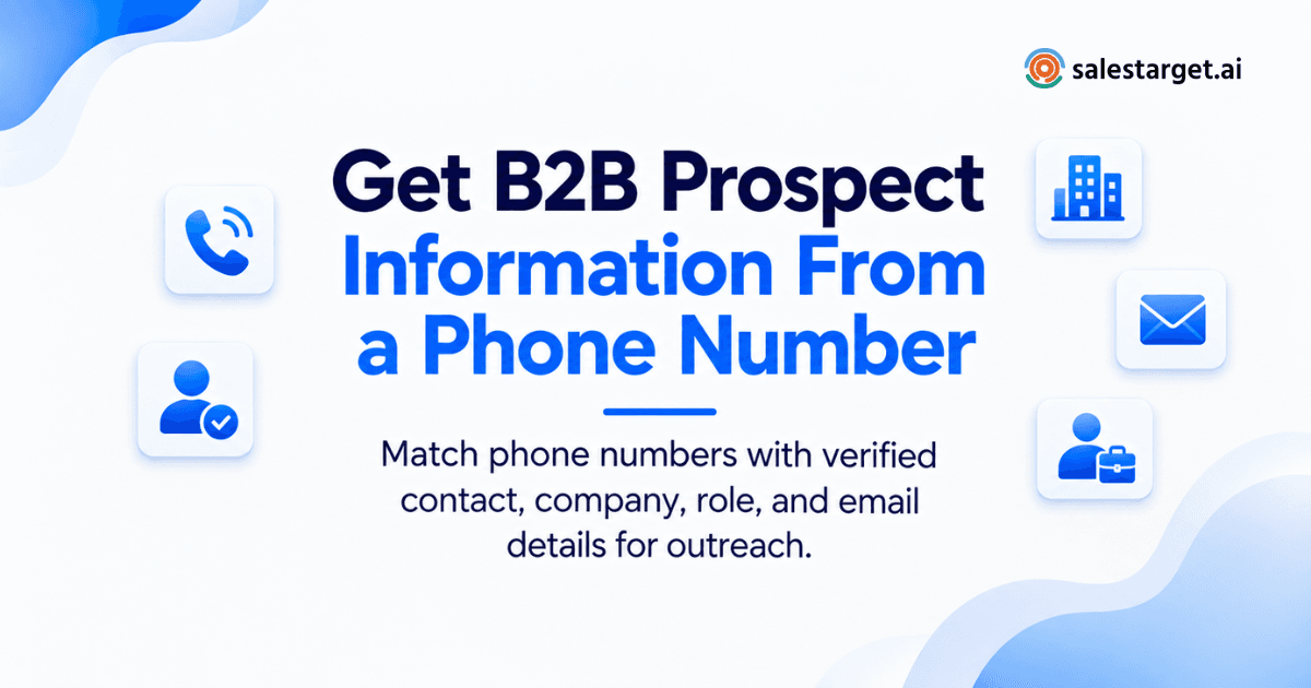 How Can You Get B2B Prospect Information From a Phone Number?
