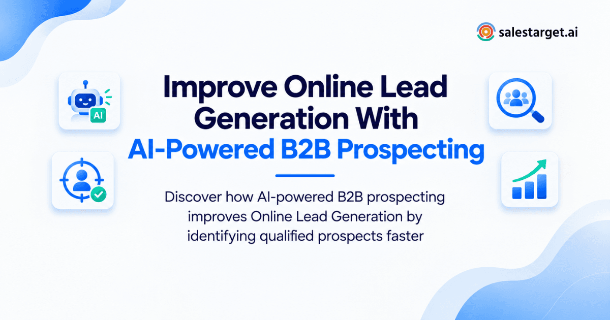 How to Improve Online Lead Generation With AI-Powered B2B Prospecting