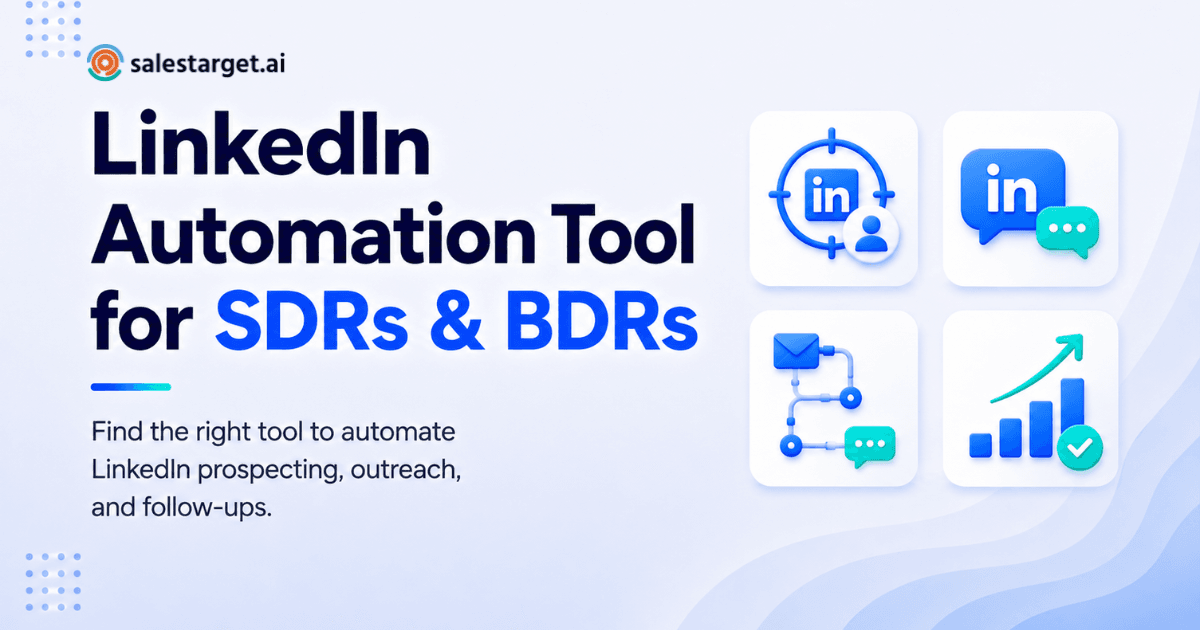 LinkedIn Automation Tool for SDRs and BDRs