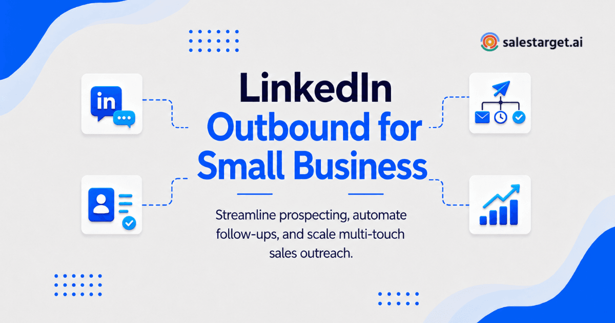 How Small Businesses Can Use LinkedIn Outbound Automation to Scale Sales?