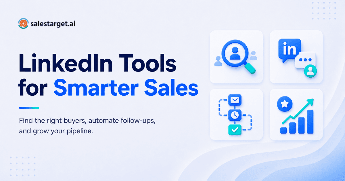 LinkedIn Tools for Smarter Sales