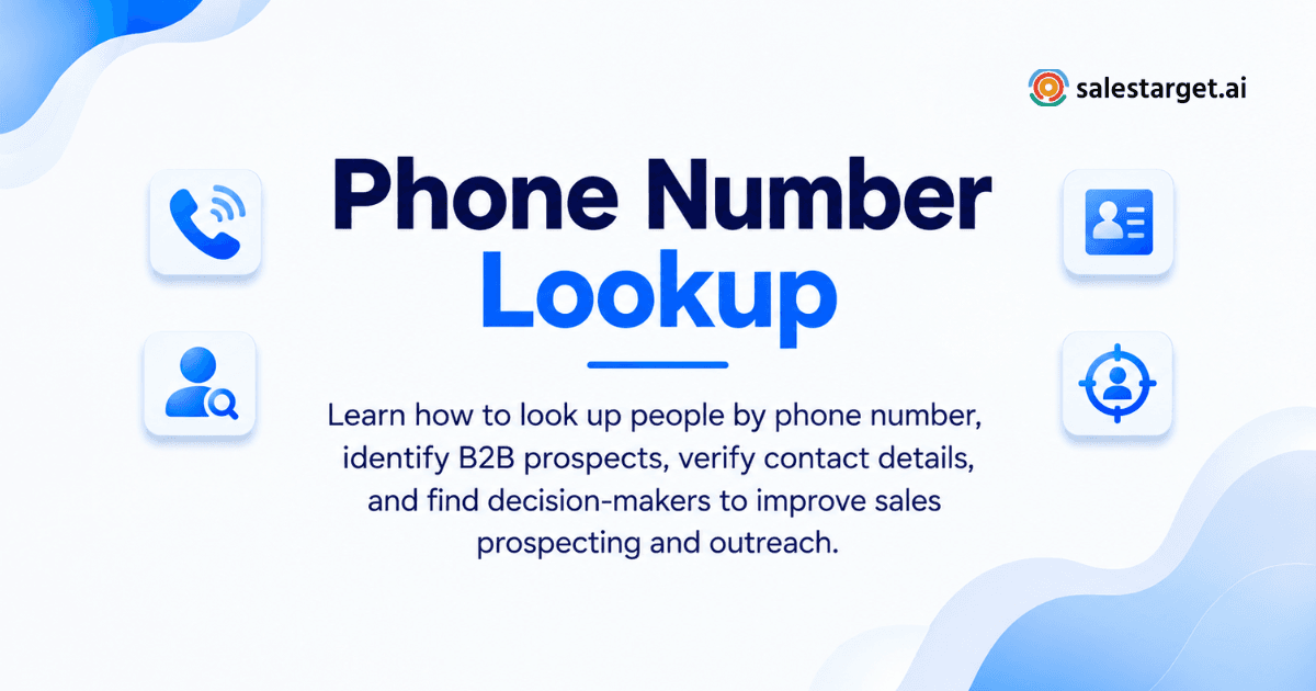 How to Look Up People by Phone Number to Find and Identify B2B Prospects