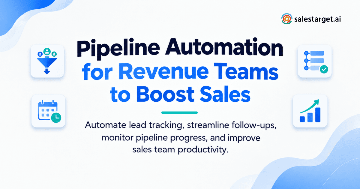 What Is Pipeline Automation for Revenue Teams and How Does It Streamline Lead Tracking and Follow-Ups?