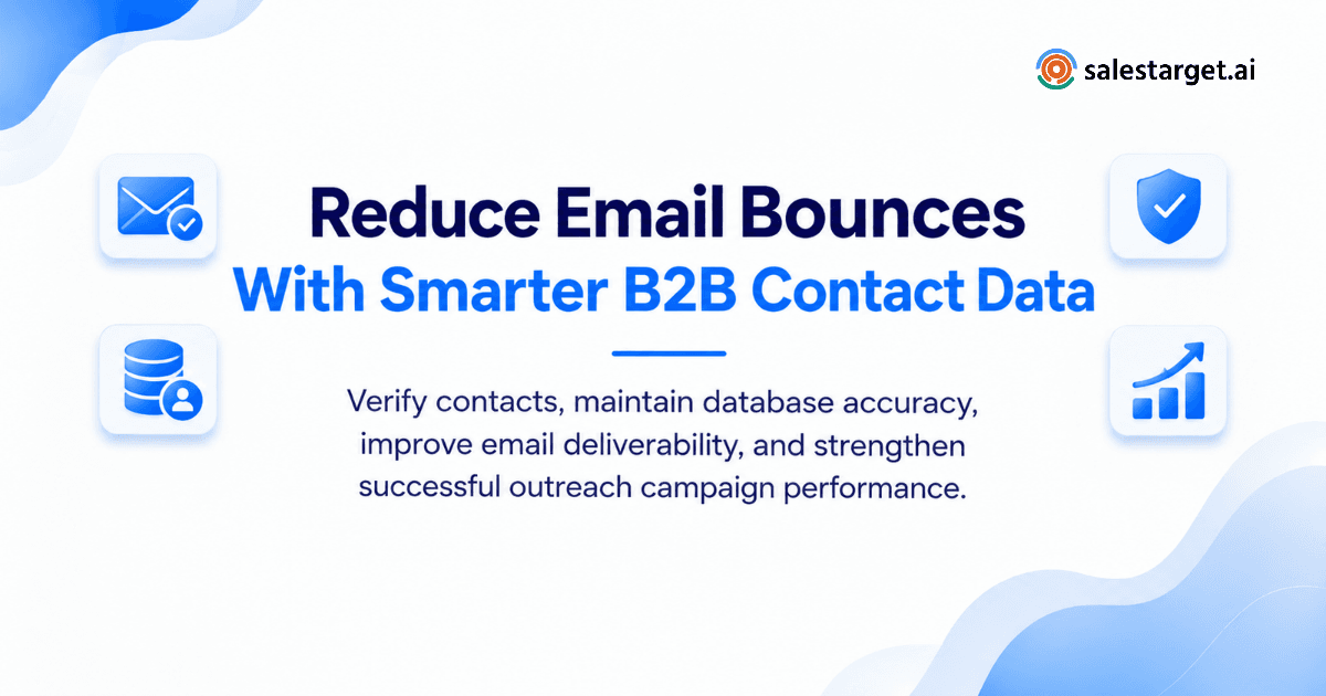 How to Reduce Email Bounces When Using a B2B Contact Database and Improve Email Deliverability