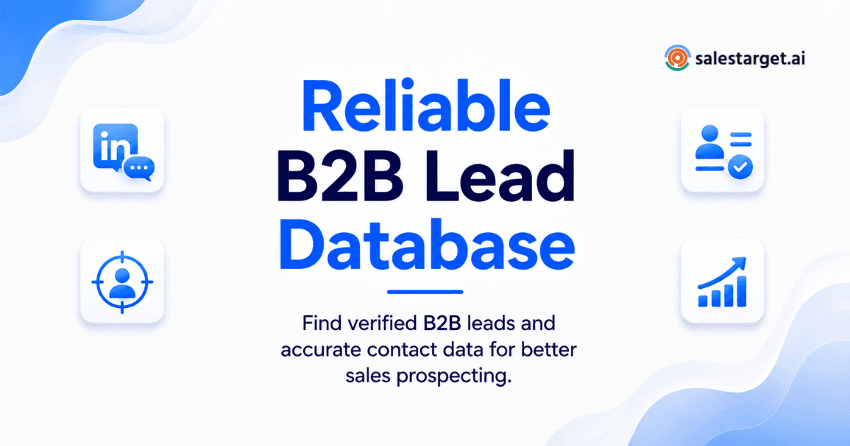 Where Can I Find a Reliable B2B Lead Database for Verified Business Leads and Effective Sales Prospecting?