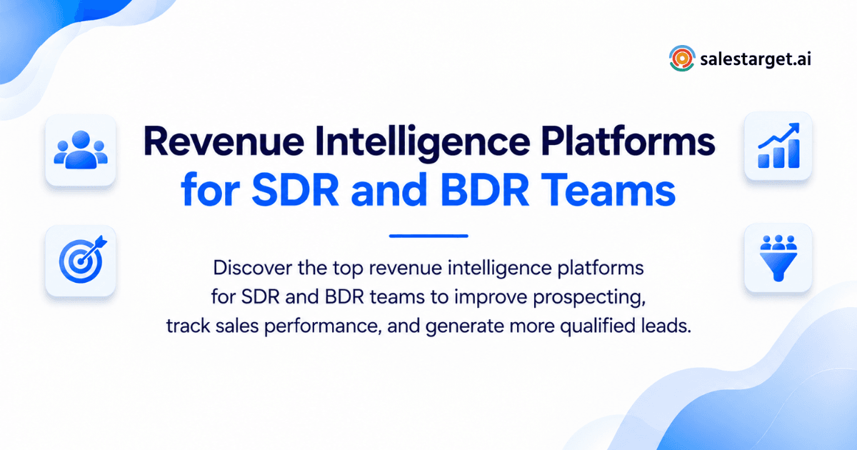 Top Revenue Intelligence Platforms for SDR and BDR Teams in 2027