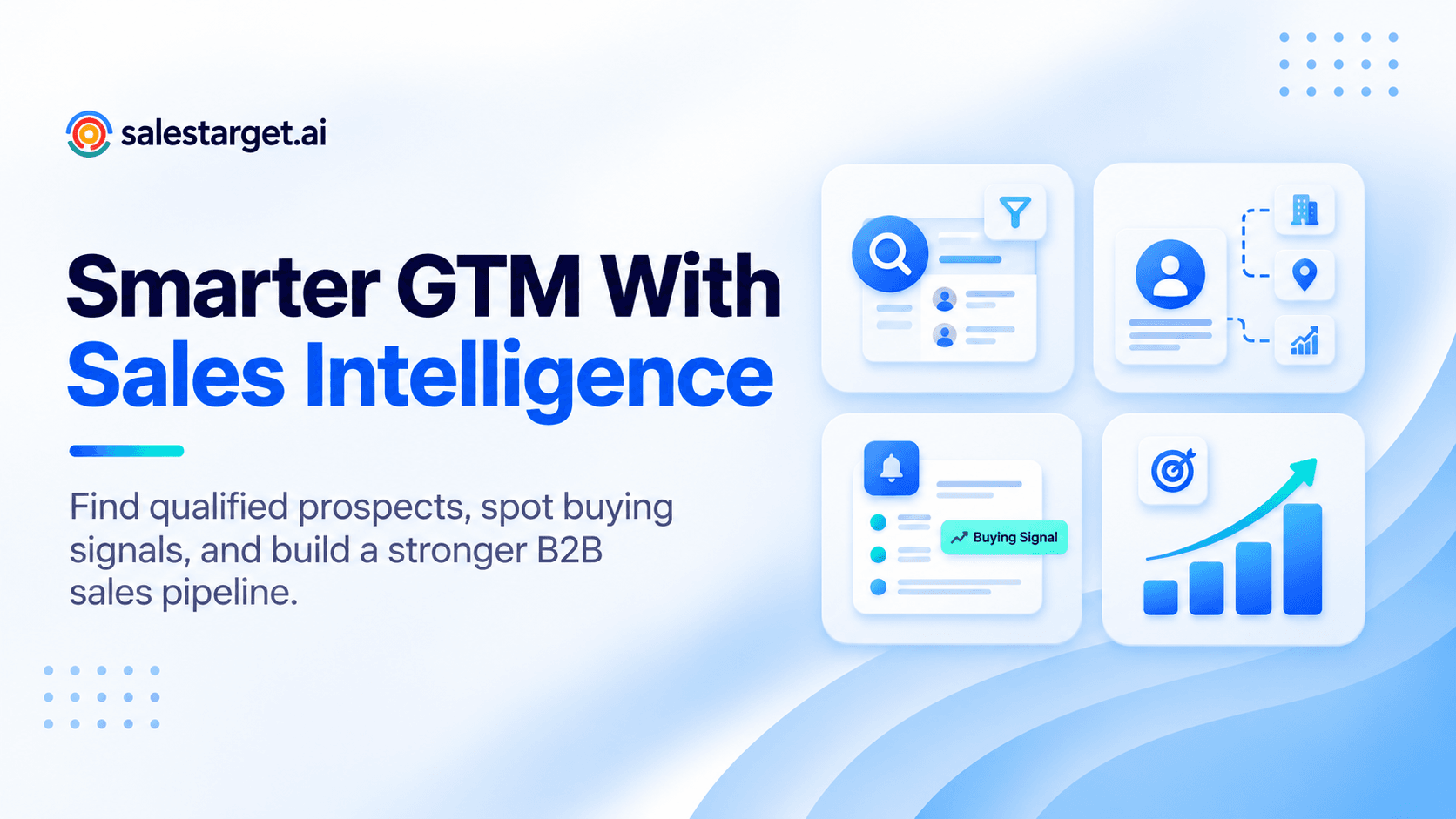 Smarter GTM with Sales Intelligence
